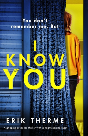 #Review I Know You by Erik Therme @ErikTherme @bookouture