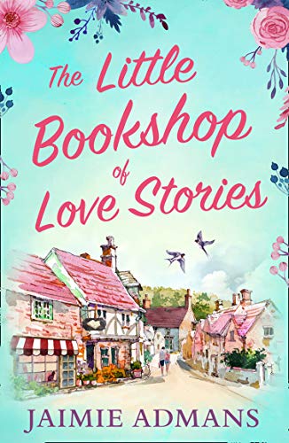 #BookReview The Little Bookshop of Love Stories by Jaimie Admans