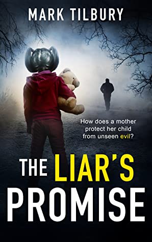 #BookReview The Liar’s Promise by Mark Tilbury @MTilburyAuthor