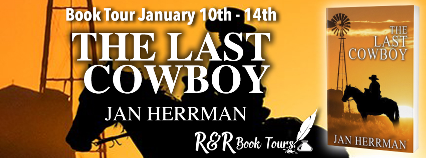 #BookPromo and Giveaway: The Last Cowboy Jan Herrman @NewShelvesBooks @KeriBarnum @RRBookTours1 #RRBookTours #HistoricalFiction